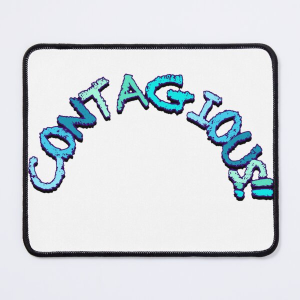 Item preview, CONTAGIOUS!! designed and sold by Greg Lyon.