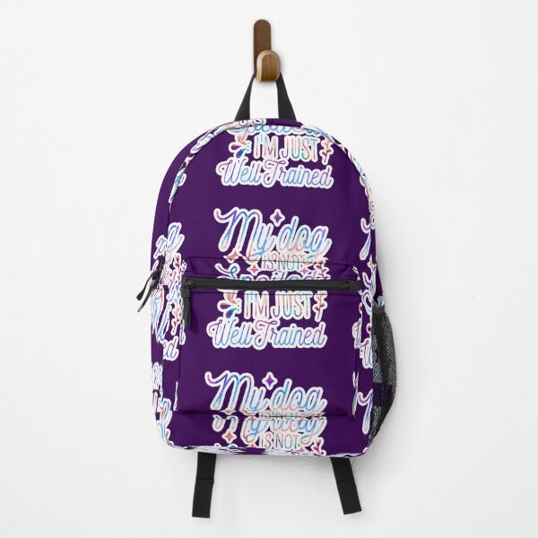 Item preview, My dog is not spoiled I'm just well trained, My dog is not spoiled, Dog School,Leash, Mistress,Dog Friends designed and sold by creativerooney.