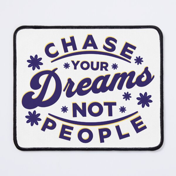Item preview, Chase Dreams Not People designed and sold by Teetreasure2.