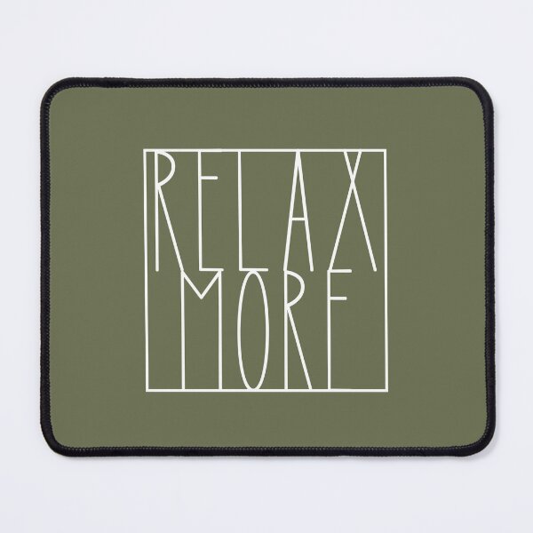 Item preview, Relax more designed and sold by Introvertido.