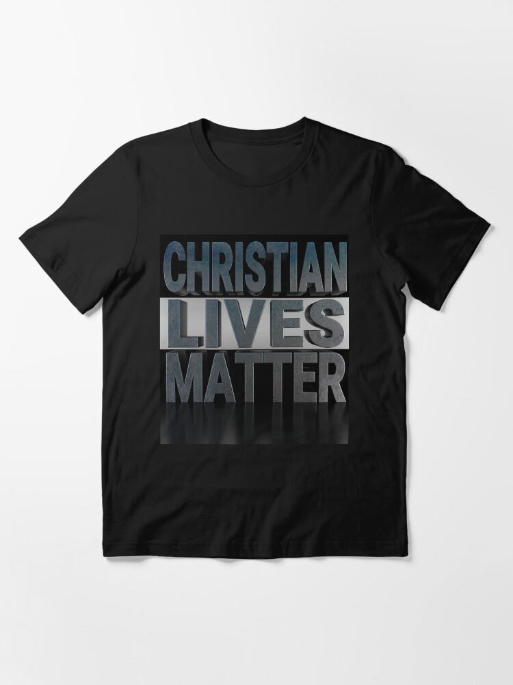 Christian lives matter t shirt Clearance