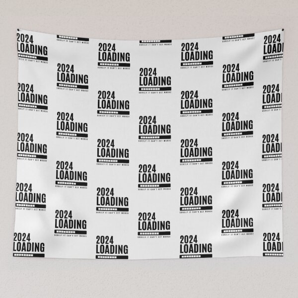 Item preview, 2024 Loading Surely It Can't Get Worse designed and sold by mkzmerch.