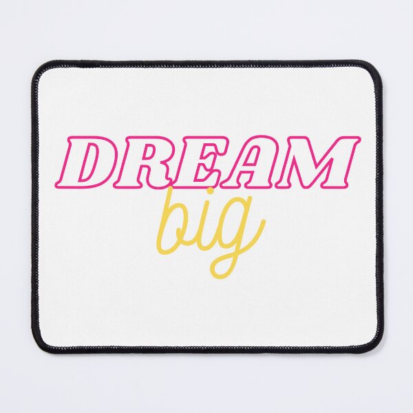 Item preview, Dream Big designed and sold by Inspirely.