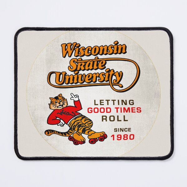 Item preview, Skate University • Let the Good Times Roll • Milwaukee, Wisconsin designed and sold by MKE Rhine Maiden • Grumble Services, LLC..