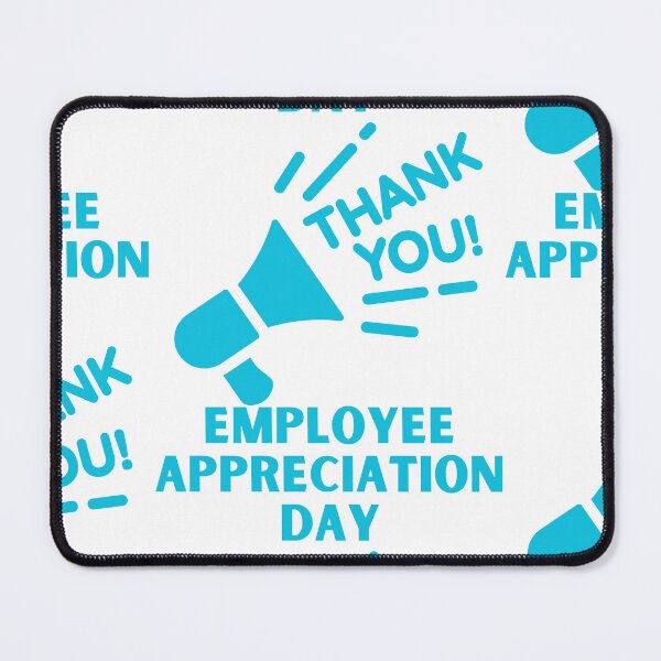 Item preview, Employee Appreciation Day designed and sold by Simo0455.