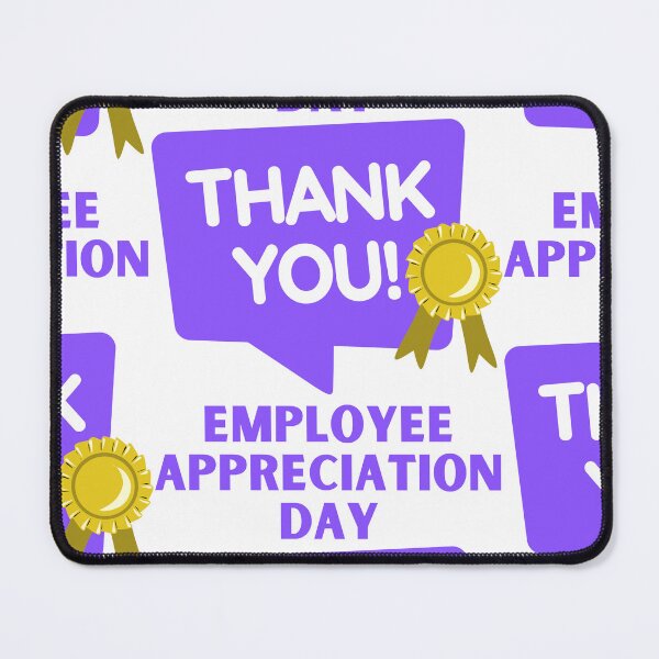 Item preview, Employee Appreciation Day designed and sold by Simo0455.