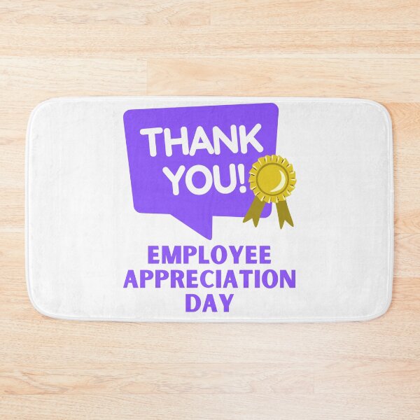 Item preview, Employee Appreciation Day designed and sold by Simo0455.