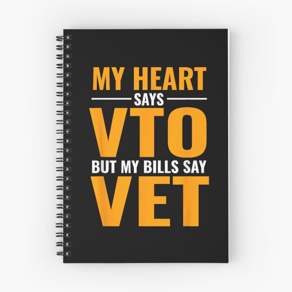 Item preview, My Heart Says VTO But My Bills Say VET designed and sold by rewingjadeArt.