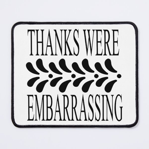 Item preview, Embarrassing designed and sold by GlunmanStore.