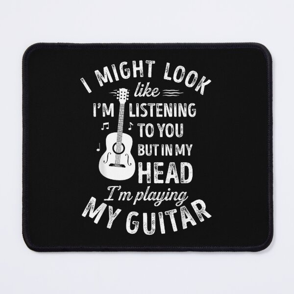Item preview, I Might Look Like I'm Listening To You Playing Guitar designed and sold by rewingjadeArt.