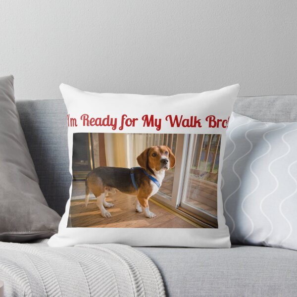 Item preview, I'm Ready for My Walk Bro Dog designed and sold by OfferHeat.