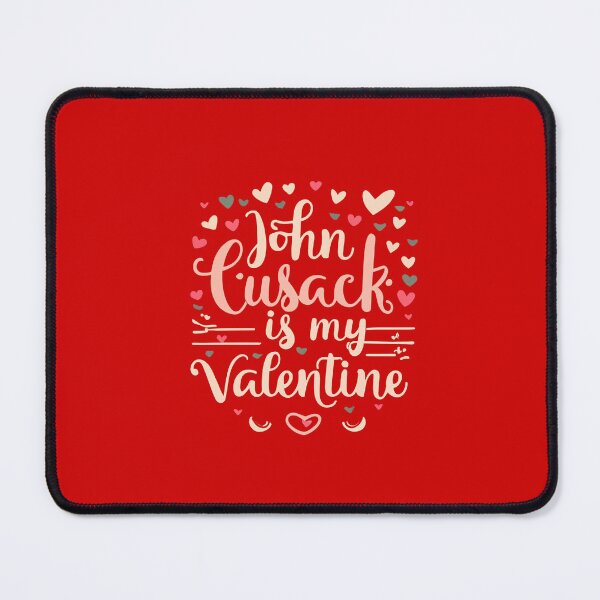 Item preview, John Cusack Is My Valentine designed and sold by Itsheartshop.