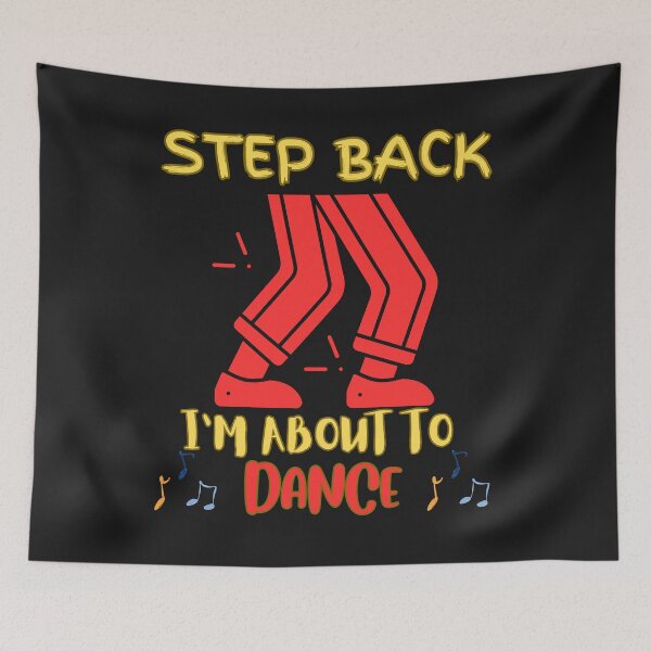 Item preview, STEP BACK I'M ABOUT TO - DANCE designed and sold by aledfychan.