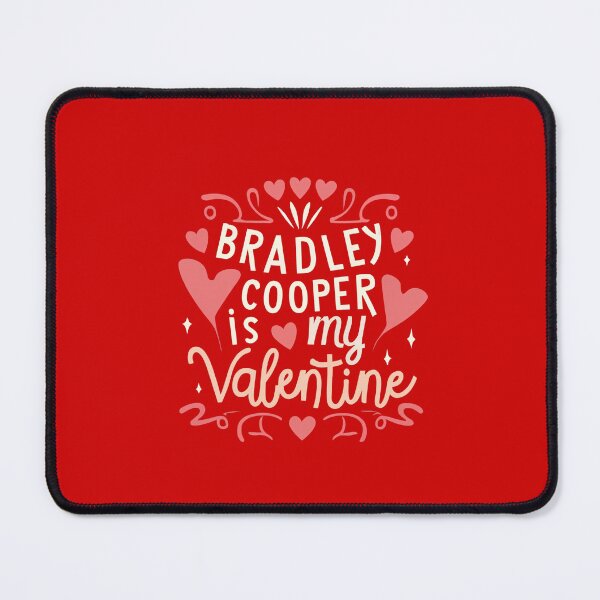 Item preview, Bradley Cooper Is My Valentine designed and sold by Itsheartshop.