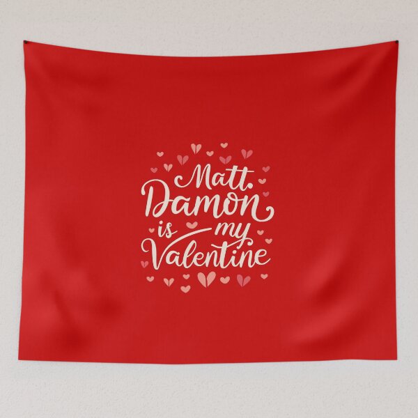 Item preview, Matt Damon Is My Valentine designed and sold by Itsheartshop.