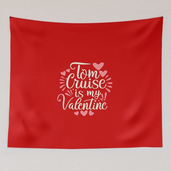 Item preview, Tom Cruise Is My Valentine designed and sold by Itsheartshop.