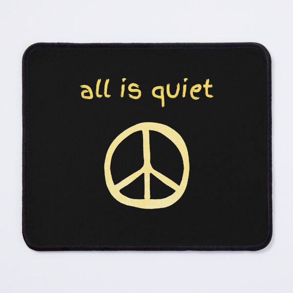Item preview, all is quiet - peace designed and sold by aledfychan.