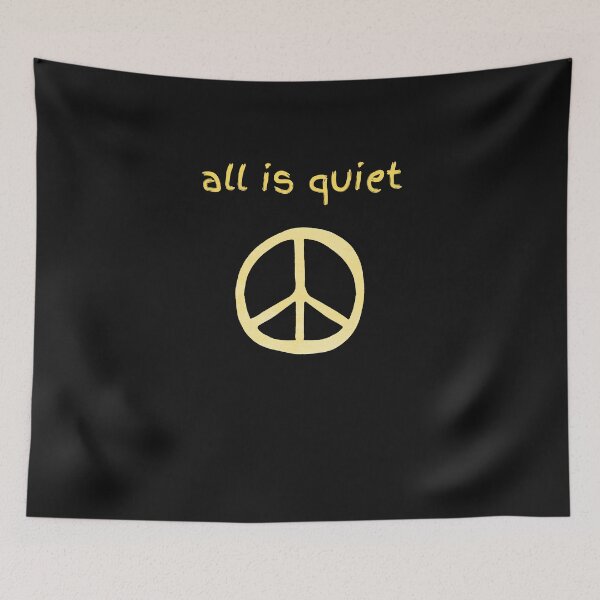 Item preview, all is quiet - peace designed and sold by aledfychan.