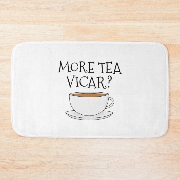 Item preview, More Tea Vicar, Church Funny designed and sold by doodlerob.