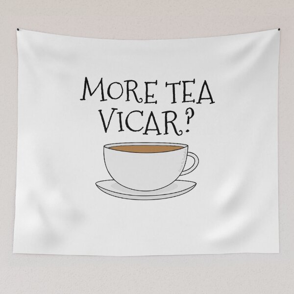 Item preview, More Tea Vicar, Church Funny designed and sold by doodlerob.