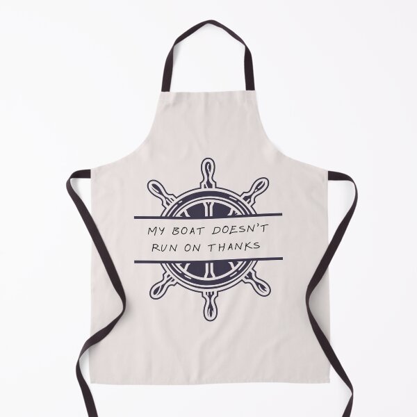 Item preview, My Boat Doesn't Run on Thanks: Fueling the Journey designed and sold by asbno19.