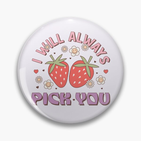 Item preview, I Will Always Pick You designed and sold by Acim0.