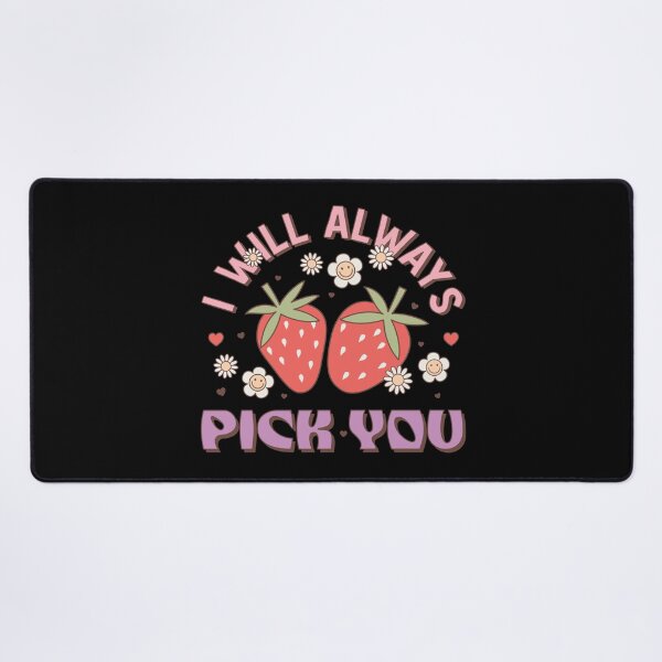Item preview, I Will Always Pick You designed and sold by Acim0.