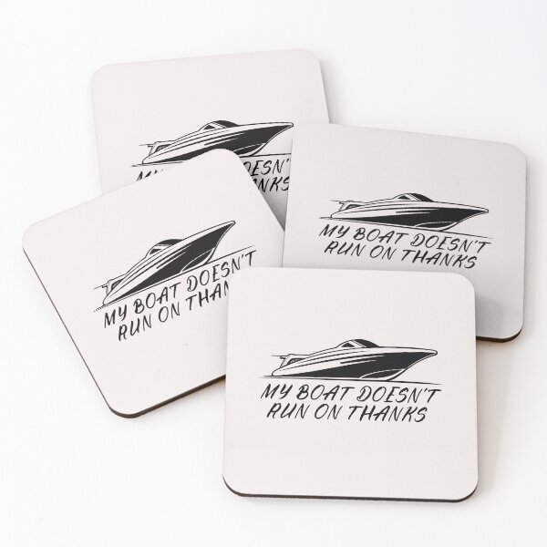 Item preview,  My Boat Doesn't Run on Thanks: Fueling the Journey designed and sold by asbno19.