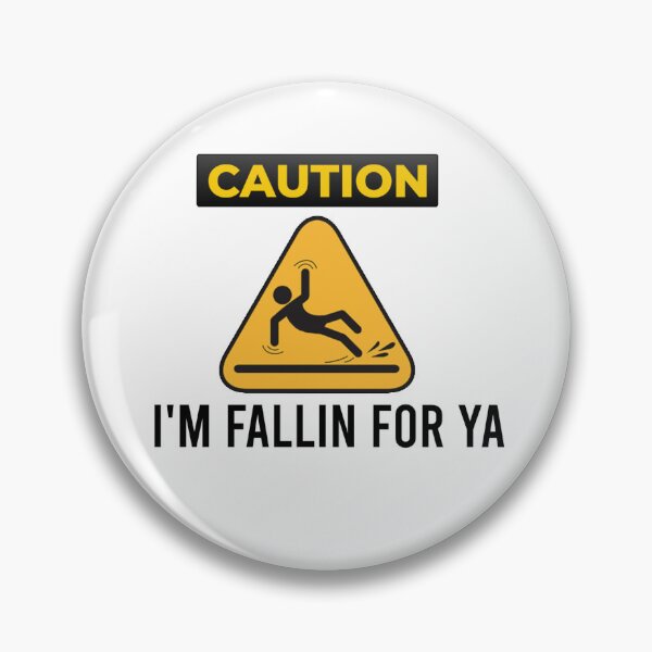 Item preview, CAUTION: I'm Fallin For Ya designed and sold by SuperVenus.