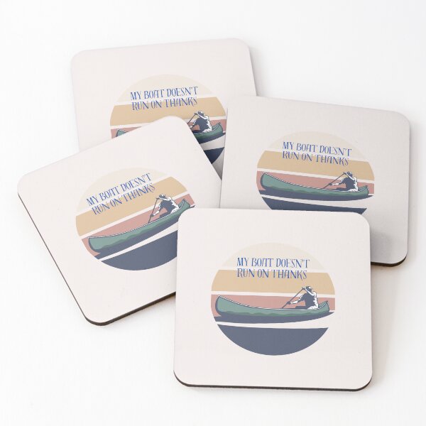 Item preview, My Boat Doesn't Run on Thanks: Fueling the Journey designed and sold by asbno19.