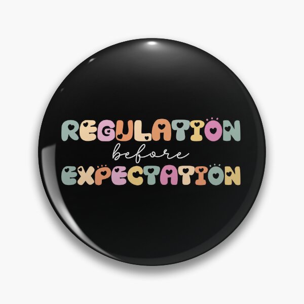 Item preview, Regulation Before Expectation Neurodiversity Affirming,colorful design designed and sold by belladesign7.