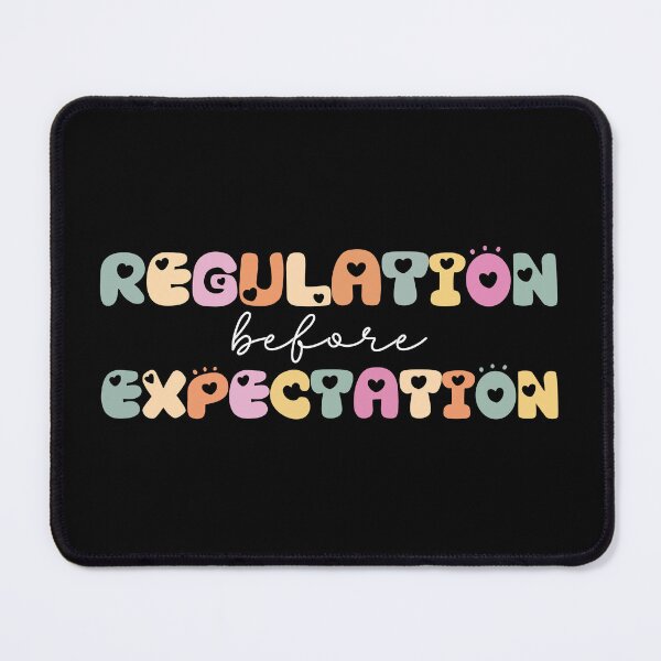 Item preview, Regulation Before Expectation Neurodiversity Affirming,colorful design designed and sold by belladesign7.