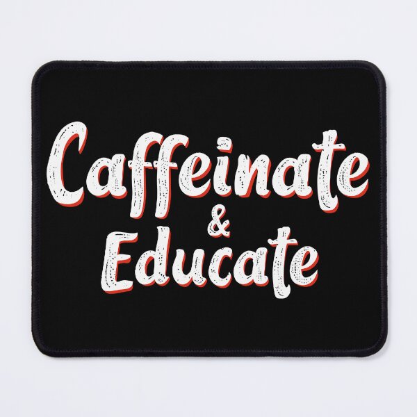 Item preview, Caffeinate and Educate designed and sold by TheHellSong.