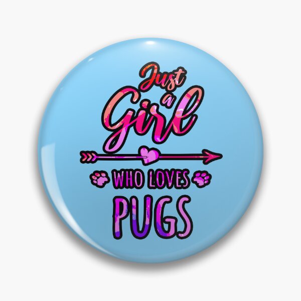 Item preview, Just a Girl Who Loves Pugs designed and sold by creativerooney.