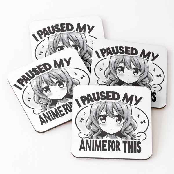 Item preview, I paused my Anime for this designed and sold by teedory.