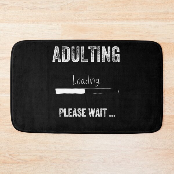 Item preview, Adulting Loading - Humorous Everyday Essential designed and sold by FabledCanvas.
