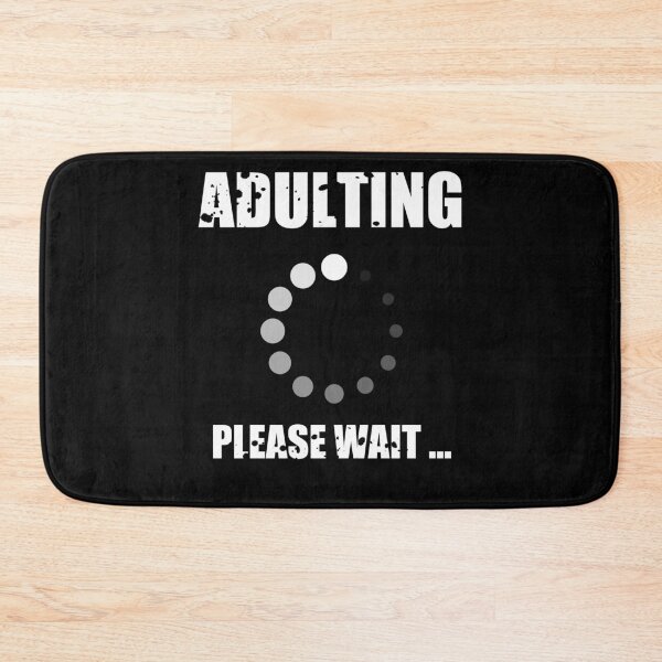 Item preview, Adulting Loading - Humorous Everyday Essential designed and sold by FabledCanvas.