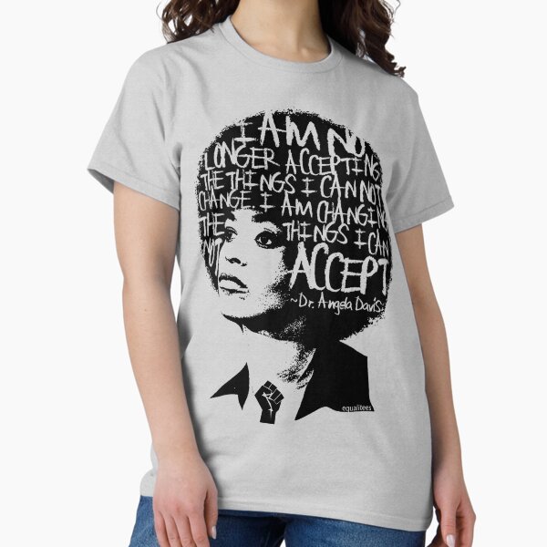 Item preview, ANGELA DAVIS SAID IT BEST . . .  designed and sold by EqualiTEEZ.