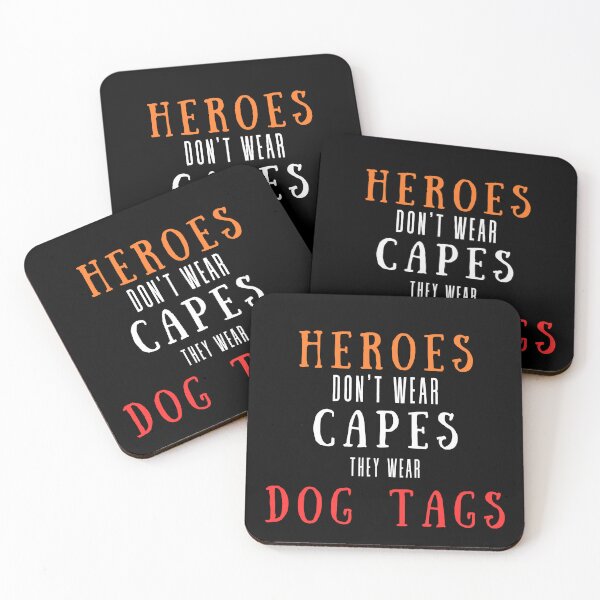 Item preview, Heroes Don't Wear Capes They Wear Dog Tags designed and sold by FridPix.