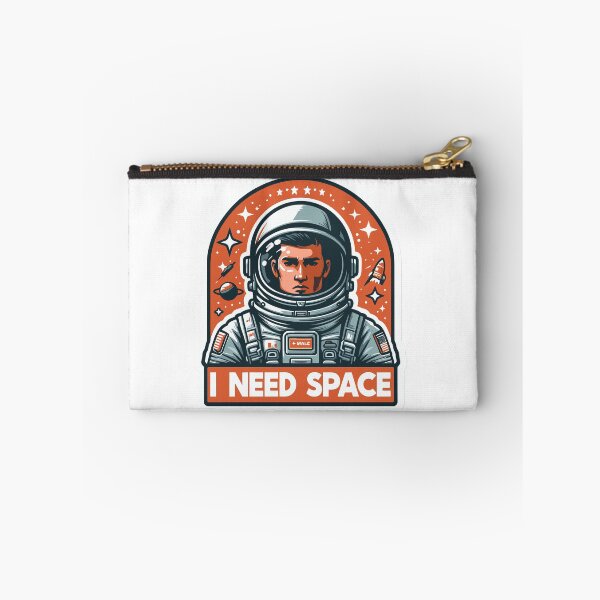 Item preview, I Need Space designed and sold by Astral-Artisan.