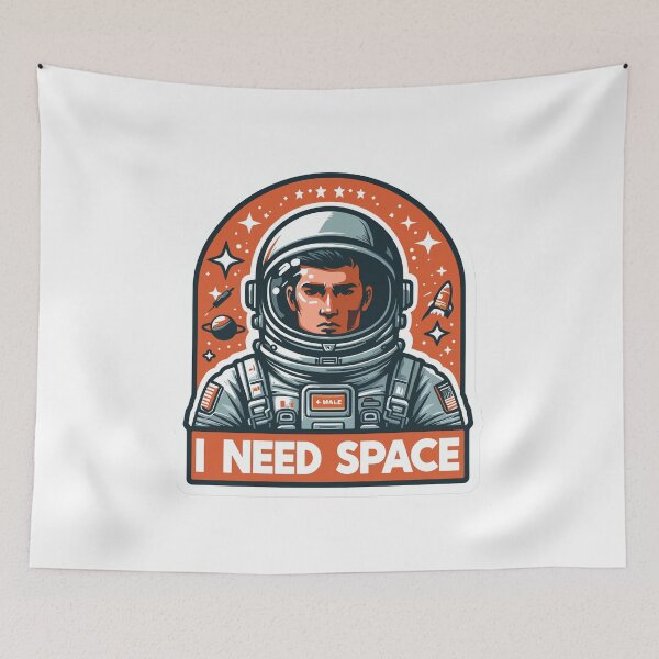 Item preview, I Need Space designed and sold by Astral-Artisan.