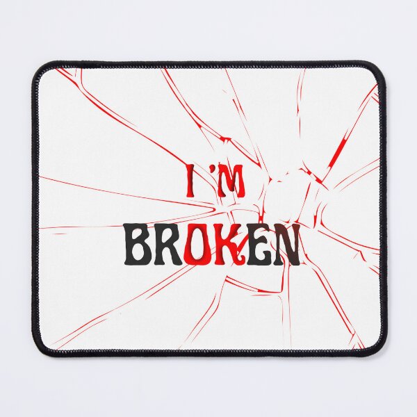 Item preview, I'm Broken designed and sold by SimpleP.