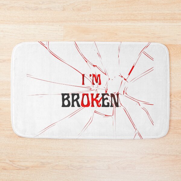 Item preview, I'm Broken designed and sold by SimpleP.