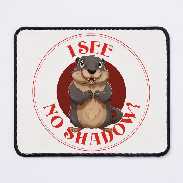 Item preview, I See No Shadow! Punxsutawney Phil Groundhog Day  designed and sold by ZeptepiTrends.