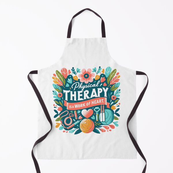 Item preview, Physical Therapy is a Work of Heart designed and sold by TeesYouWant.