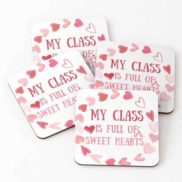 Item preview, My class is full Of sweet hearts. designed and sold by Haute-Modiste.