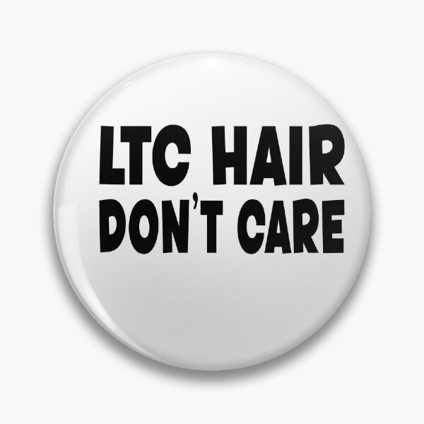Item preview, LTC Hair  Don't Care - For Long-term Care Workers designed and sold by TaraGbear.