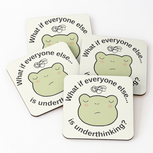 Item preview, Overthinking frog: "What if everyone else is underthinking". Anxiety designed and sold by NeurodiverseTea.