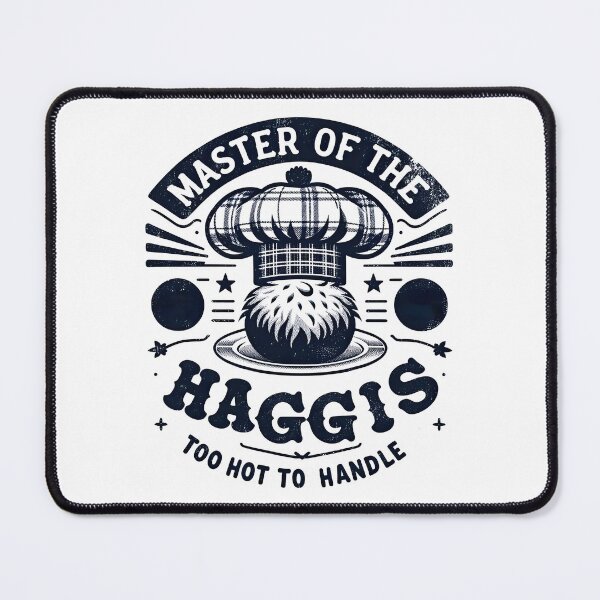 Item preview, Master of haggis : Haggis too hot to handle Design - Scottish Foodie Design Scottish Haggis Fun Gift designed and sold by MAPDDesigns.