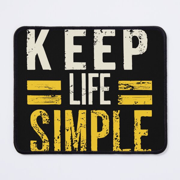 Item preview, Keep Life Simple  designed and sold by Sketch-Shack.